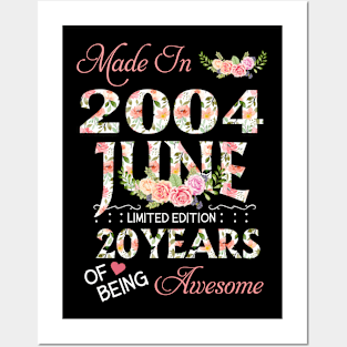 N462004 Flower June 2004 20 Years Of Being Awesome 20th Birthday for Women and Men Posters and Art